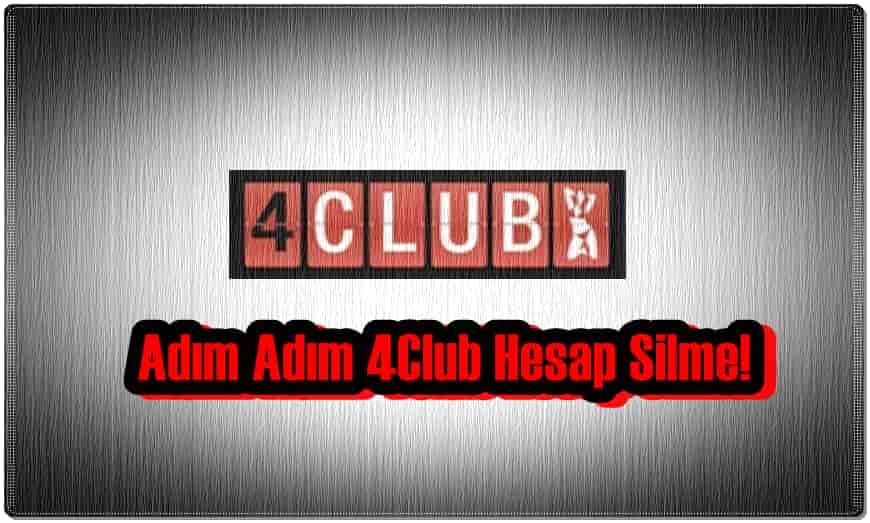 4Club hesap silme