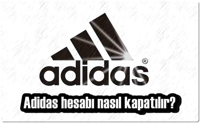 Adidas Hesap Silme