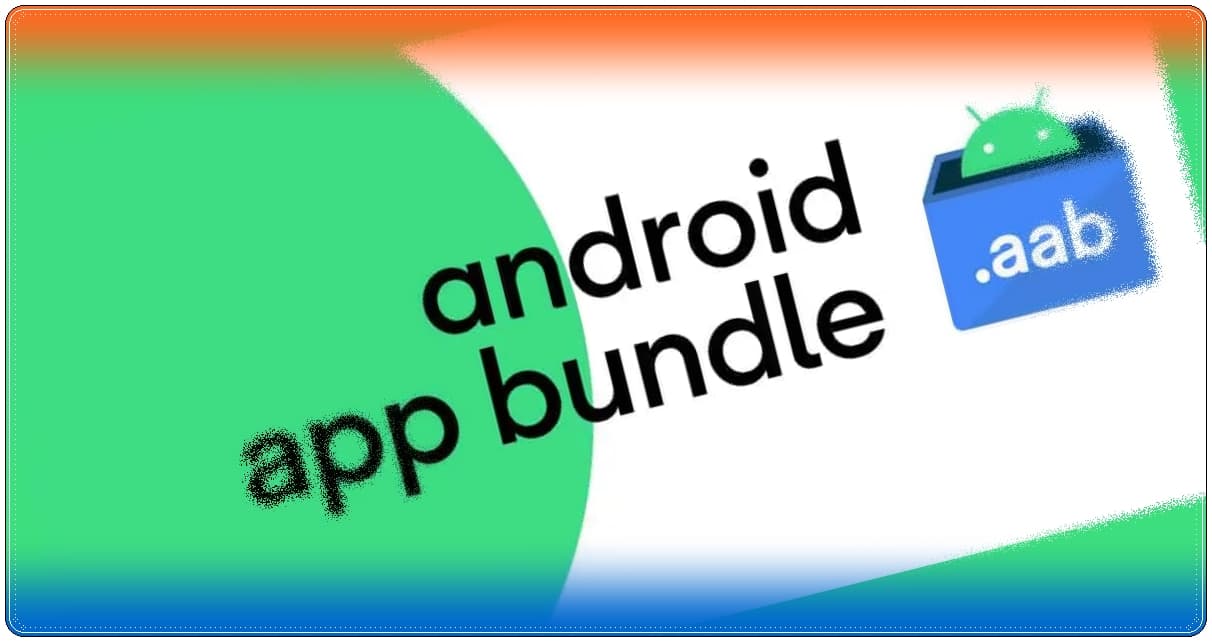 android app bundle aab nedir