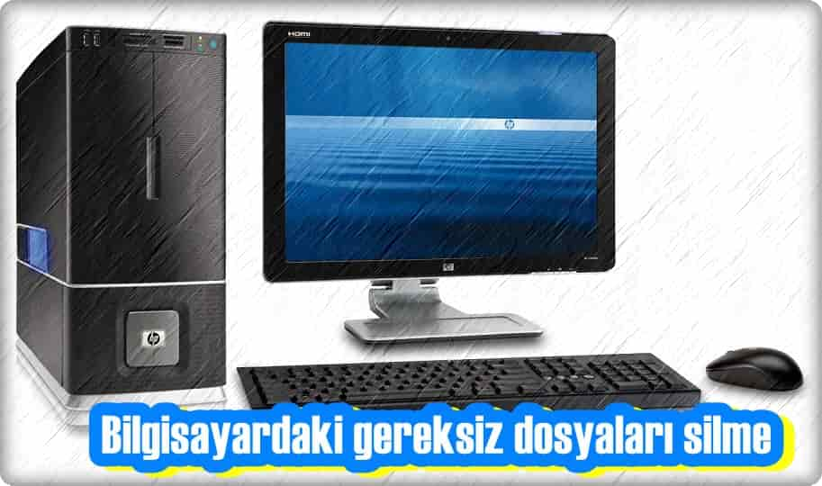 Windows Bilgisayarda Gereksiz Dosyaları Temizlemenin 5 Yolu!