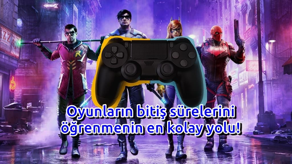 Bir Oyun Kaç Saatte Biter?