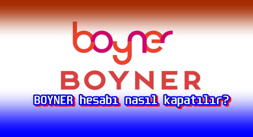 Boyner Hesabını Silmek İçin Ne Yapmalı?