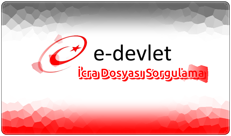 3 Adımda e-Devlet İcra Dosyası Sorgulaması Nasıl Yapılır?