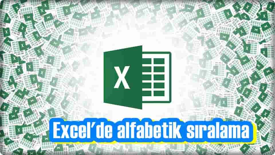 Excel'de Alfabetik Sıralama