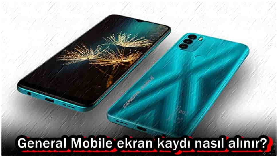 General Mobile Ekran Kaydı Nasıl Alınır?