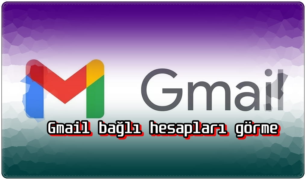 Gmail Hesabıma Başkasının Girdiğini Nasıl Anlarım?