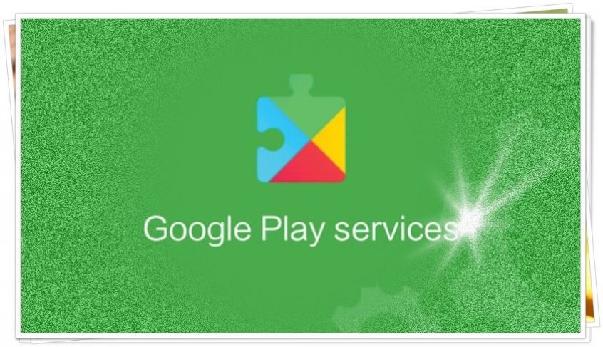 Google Play Hizmetleri Nedir, Ne İşe Yarar?