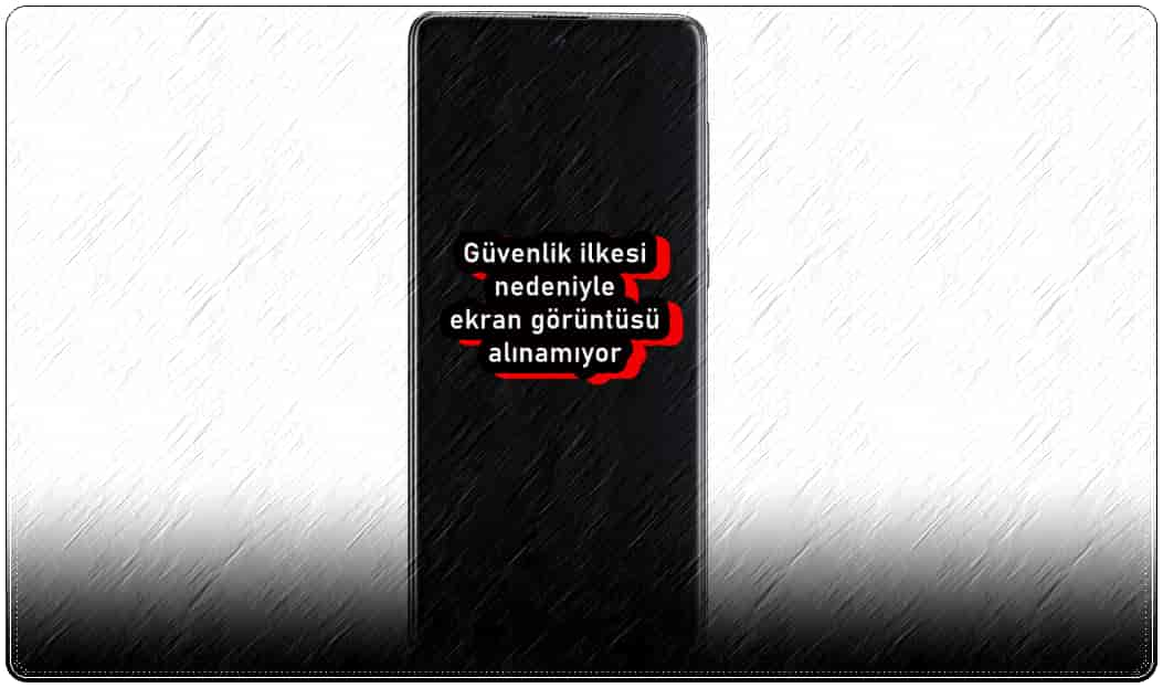 Güvenlik İlkesi Nedeniyle Ekran Görüntüsü Alınamıyor Sorununu Düzeltme