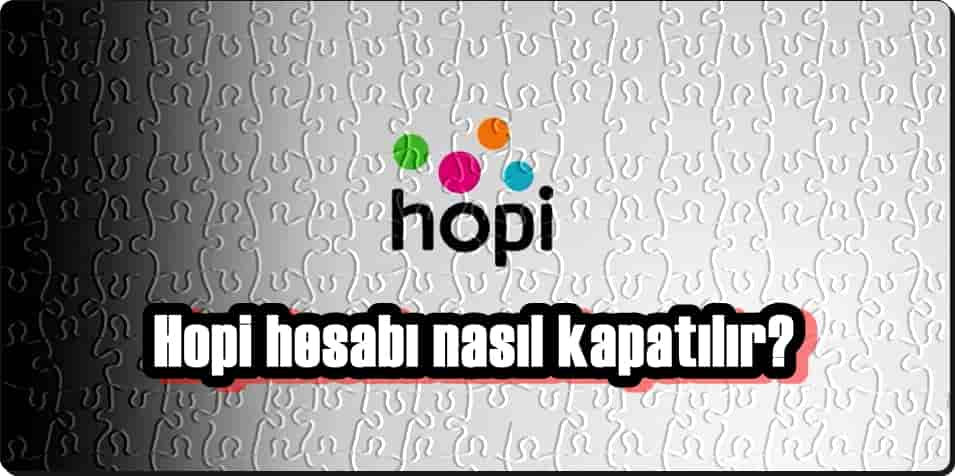 Hopi Üyelik İptali Nasıl Yapılır?