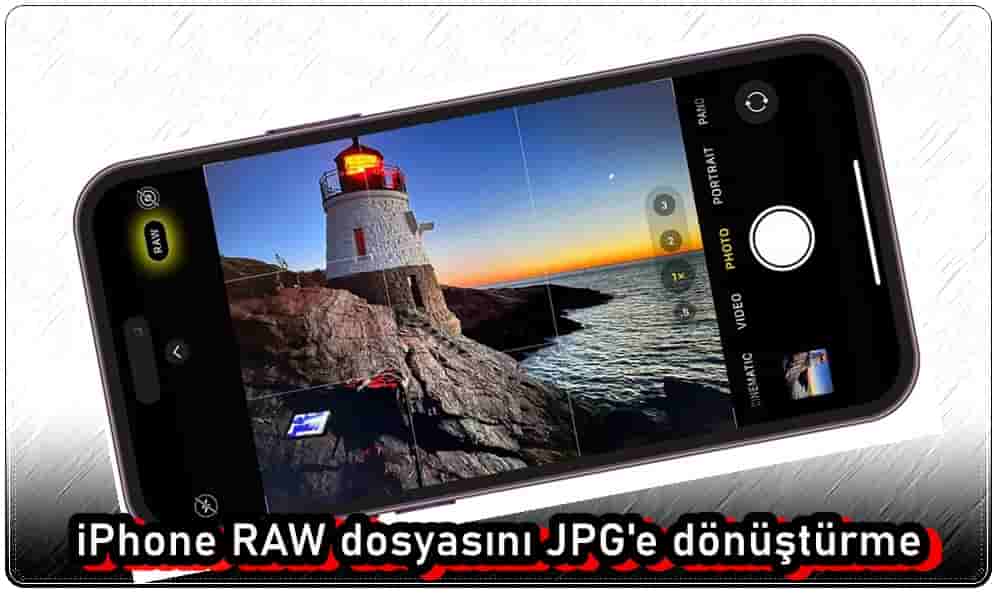 iPhone RAW Dosyasını JPG'e Dönüştürme