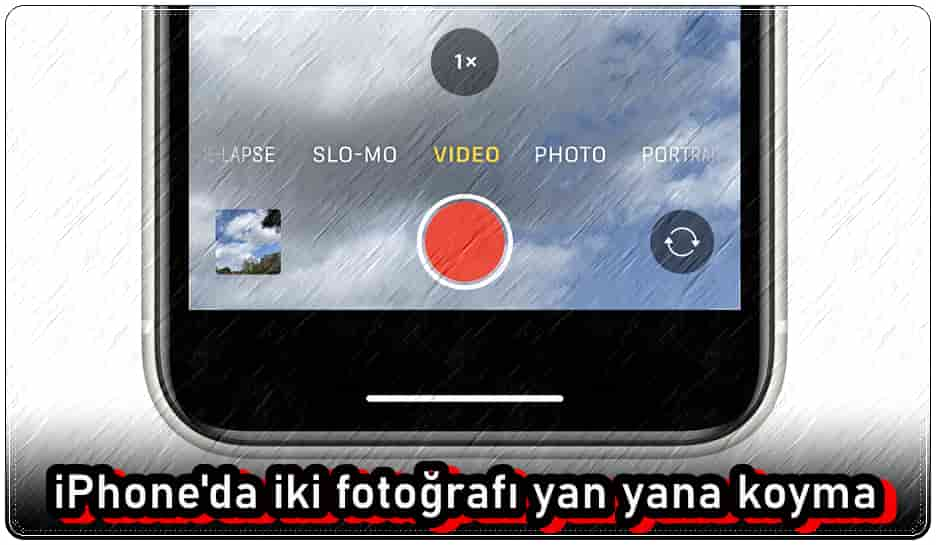 iPhone'da İki Fotoğrafı Yan Yana Koymanın 3 Yolu