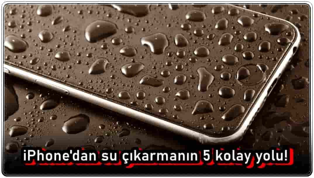 iPhone'dan su çıkarma