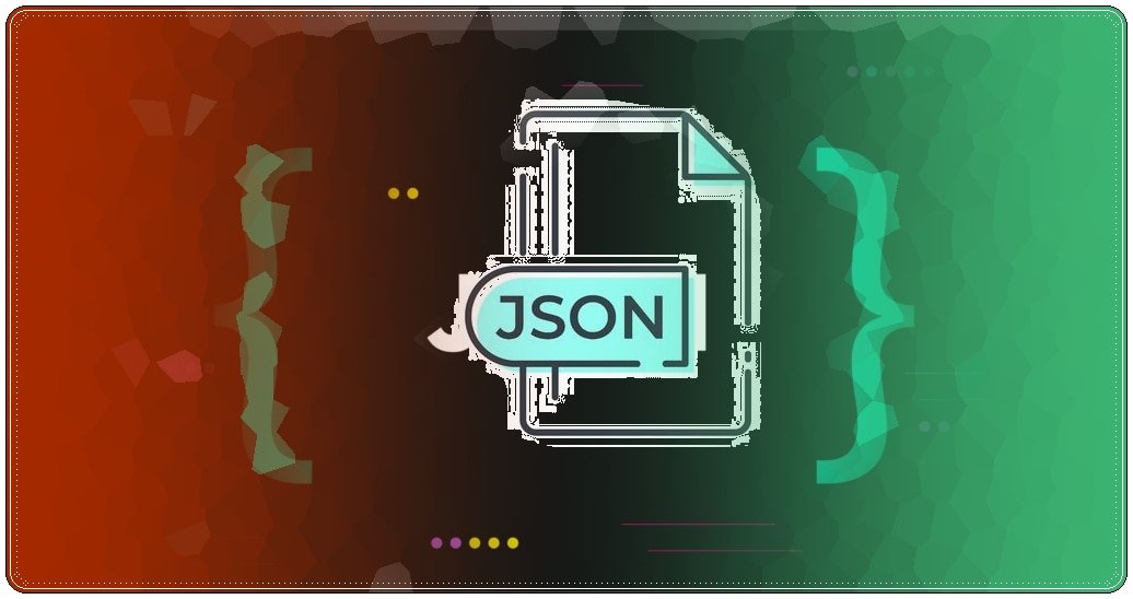 JSON Dosyası Nedir, Nasıl Açılır?