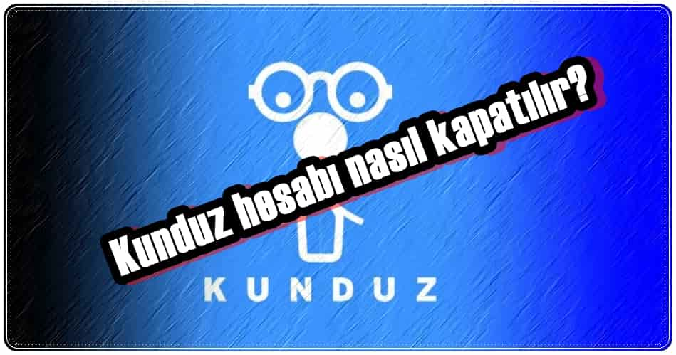 Kunduz Üyelik İptali Nasıl Yapılır?