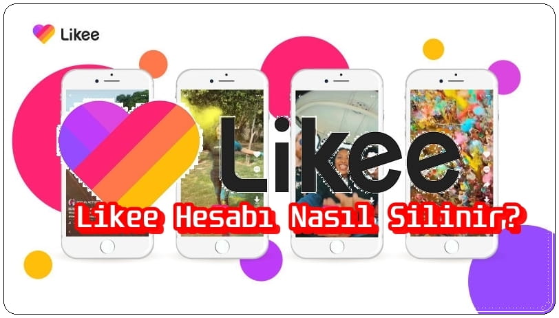 Likee Hesabı Nasıl Silinir?