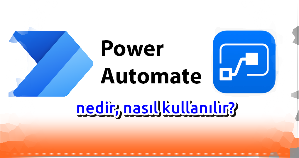 Microsoft Power Automate nedir?