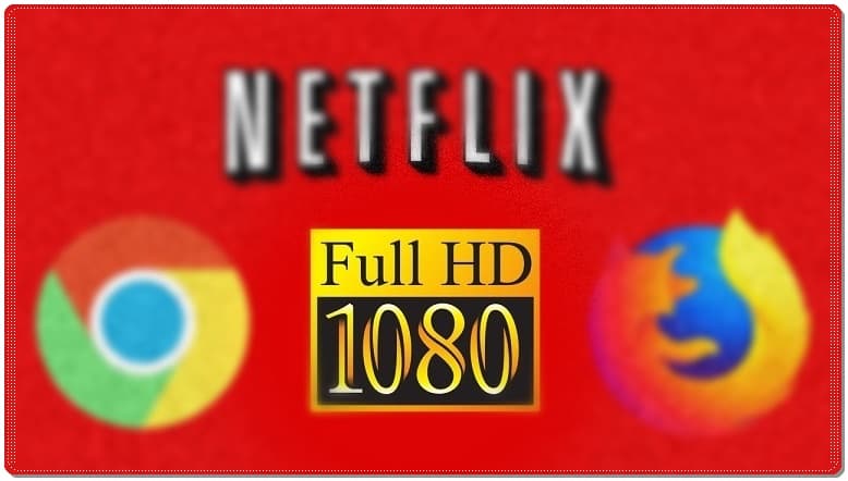 Firefox, Chrome Netflix 1080p Eklentisi Nasıl Yüklenir? 1 Netflix 1080p Eklentisi Nasıl Yüklenir?