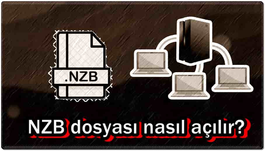 NZB Dosyası Nasıl Açılır?