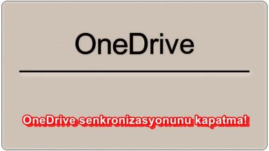 OneDrive Senkronizasyonu Nasıl Kapatılır?