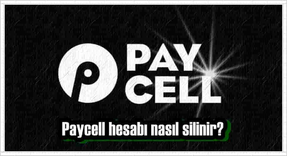 Paycell Hesabını Silmenin Yolu!