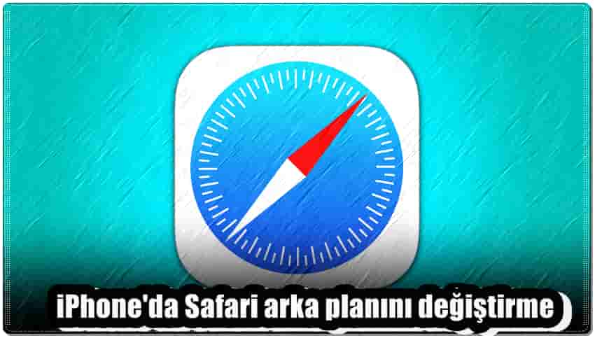 iPhone'da Safari Arka Planını Değiştirme