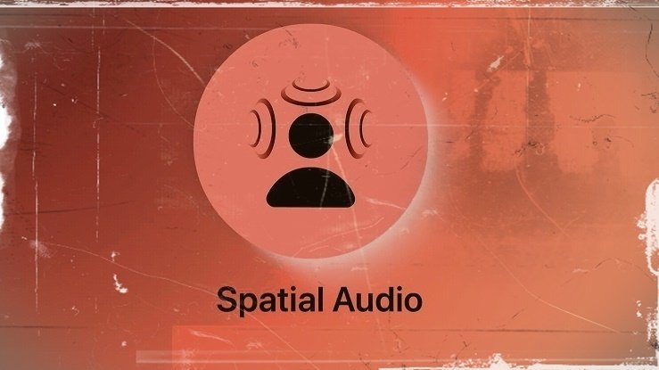 Spatial Audio Nedir?