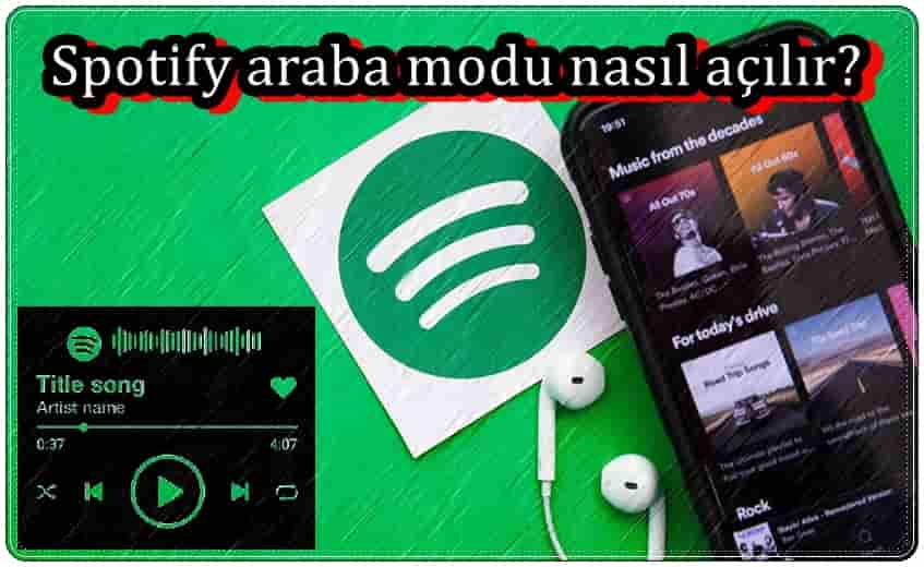 Spotify Araba Modu Nasıl Açılır?