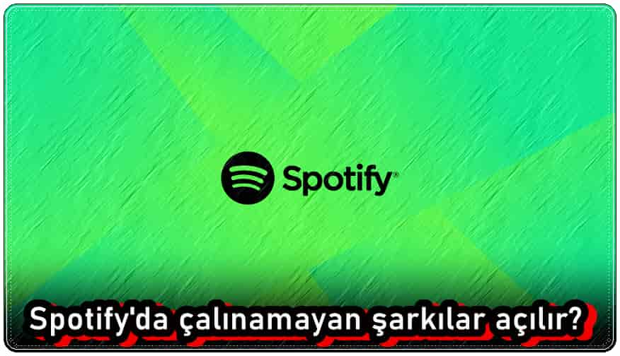 Spotify Çalınamayan Şarkıları Çalma