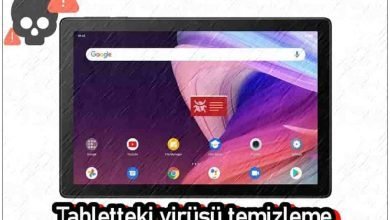 Tablete Bulaşan Virüsü Temizlemek İçin Ne Yapmalı?