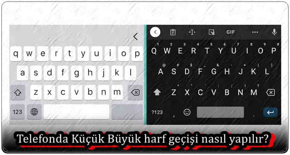 Telefonda Küçük Büyük Harf Geçişi Nasıl Yapılır?