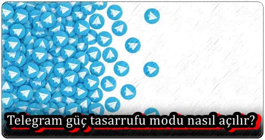 Telegram Güç Tasarrufu Modu Nasıl Açılır?