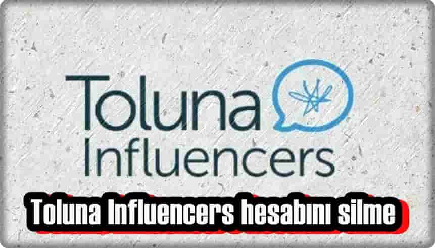 Toluna Influencers Hesabını Silme