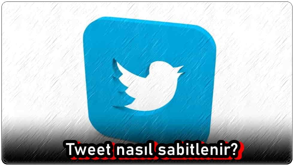 3 Adımda Tweet Sabitleme!