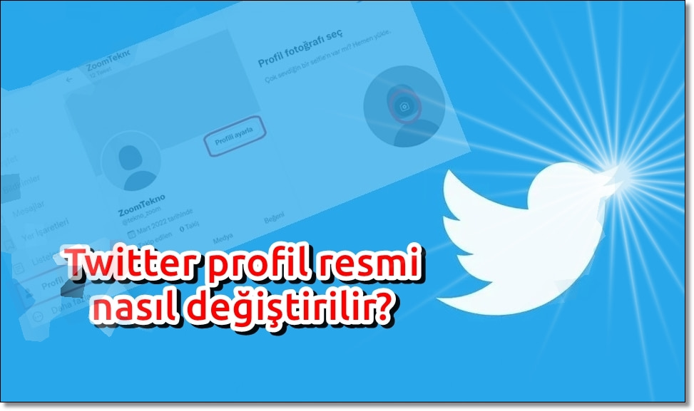 Twitter Profil Fotoğrafını Değiştirmek Çok Kolay!