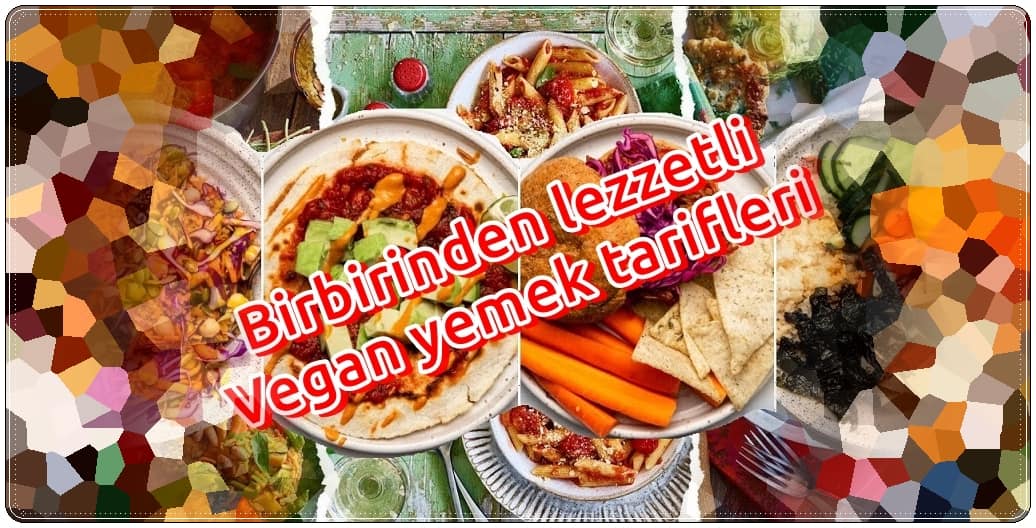 Vegan Yemek Tarifleri Öğrenebileceğiniz 10 Youtube Kanalı