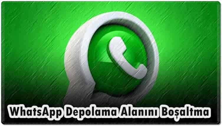 WhatsApp Depolama Alanını Boşaltma