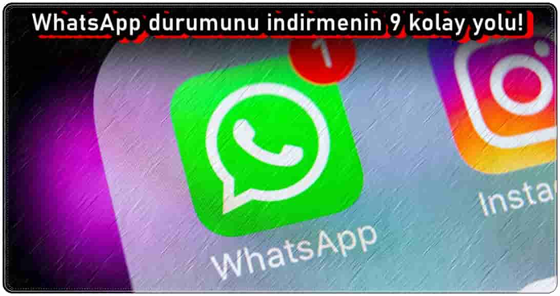 WhatsApp Durumunu İndirmenin 9 Pratik Yolu