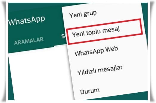 Whatsapp'tan Toplu Mesaj Nasıl Atılır? (Whatsapp Toplu Mesaj Gönderme)