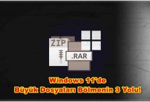 Windows 11'de Büyük Dosyaları Bölme