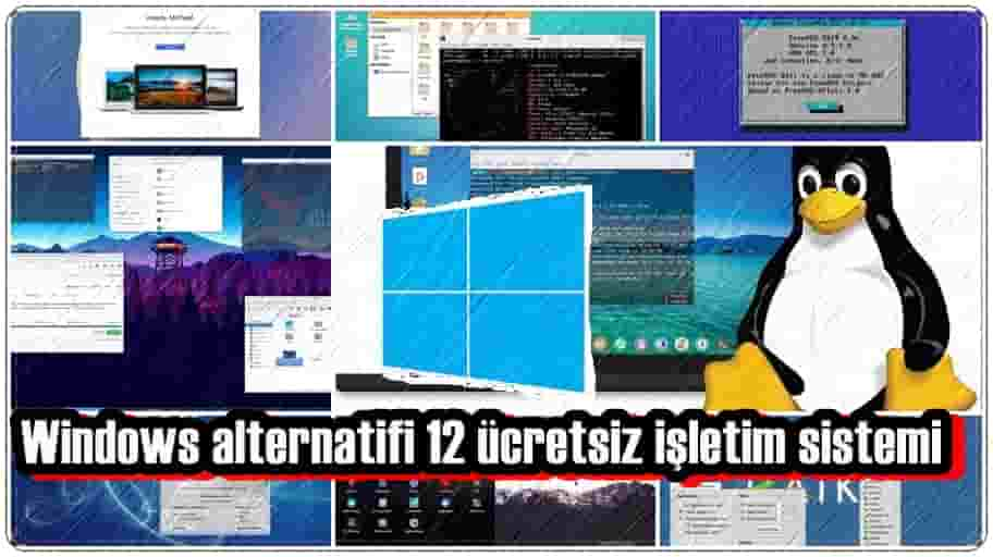 windows alternatifi ucretsiz isletim sistemleri