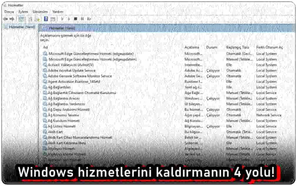 Windows Hizmetlerini Kaldırma