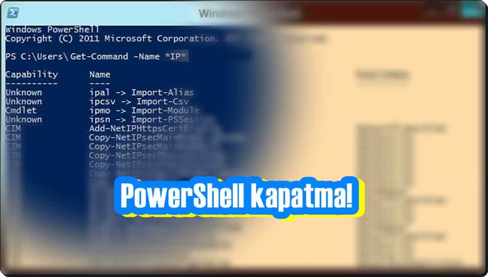 Windows PowerShell nasıl kapatılır?