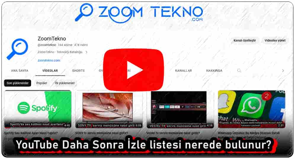 YouTube Daha Sonra İzle Listesi Nerede Bulunur?